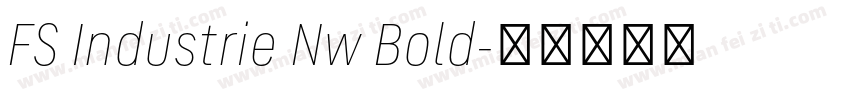 FS Industrie Nw Bold字体转换
